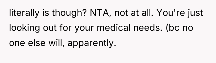 literally is though? NTA, not at all. You're just looking...