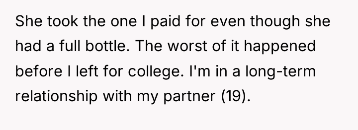 She took the one I paid for even though she...