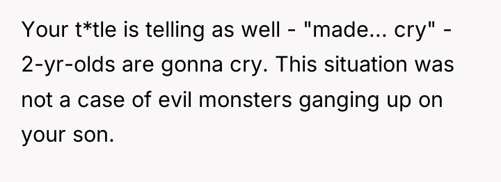 Your t*tle is telling as well - "made... cry" -...
