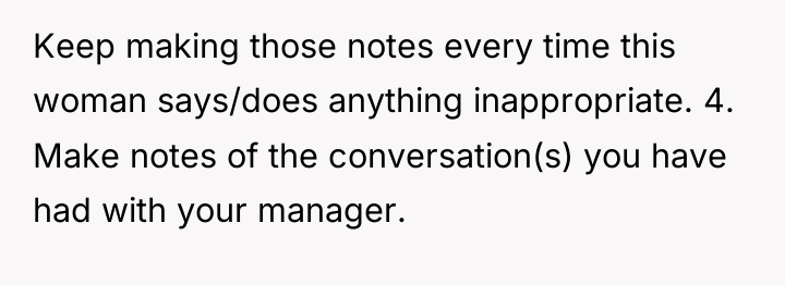 Keep making those notes every time this woman says/does anything...