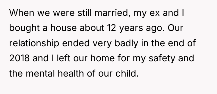 When we were still married, my ex and I bought...