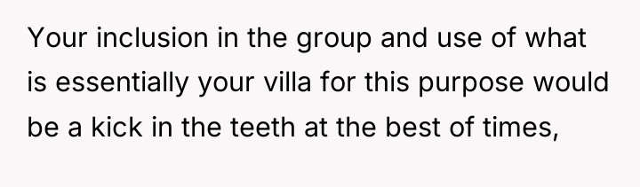Your inclusion in the group and use of what is...