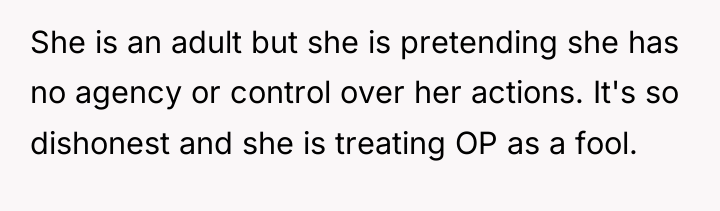 She is an adult but she is pretending she has...