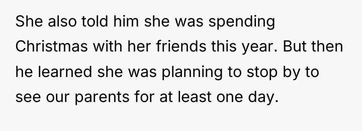 She also told him she was spending Christmas with her...