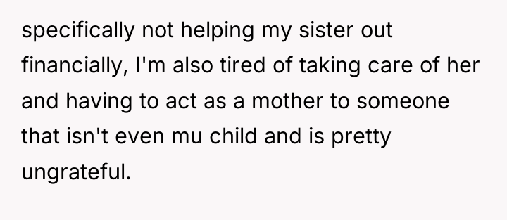 specifically not helping my sister out financially, I'm also tired...