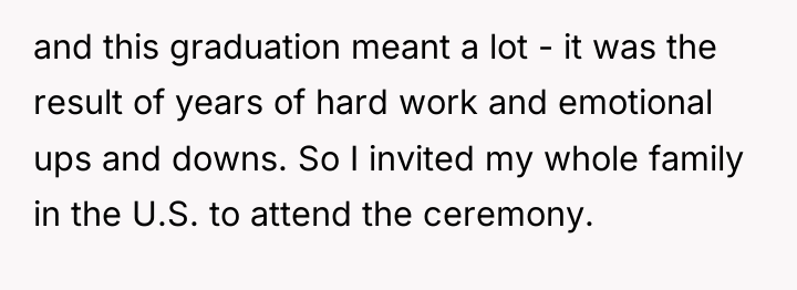 and this graduation meant a lot - it was the...