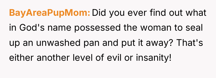 BayAreaPupMom Did you ever find out what in God's name...