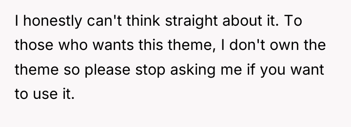I honestly can't think straight about it. To those who...