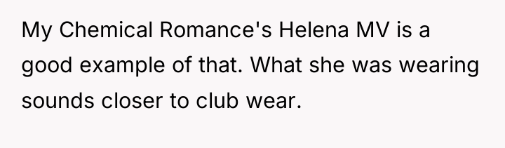 My Chemical Romance's Helena MV is a good example of...
