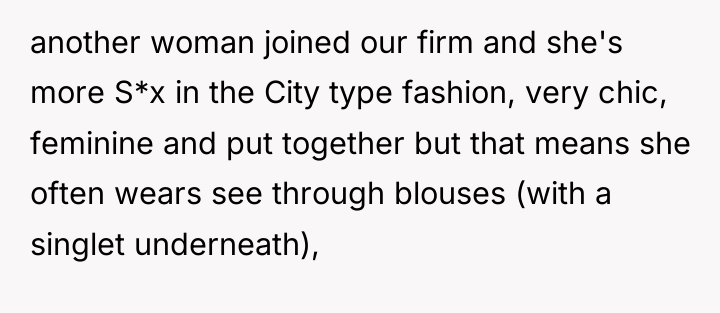 another woman joined our firm and she's more S*x in...