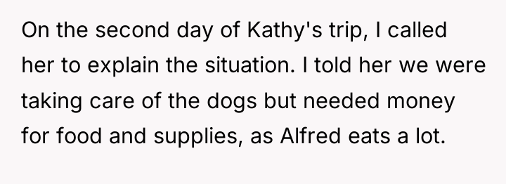 On the second day of Kathy's trip, I called her...