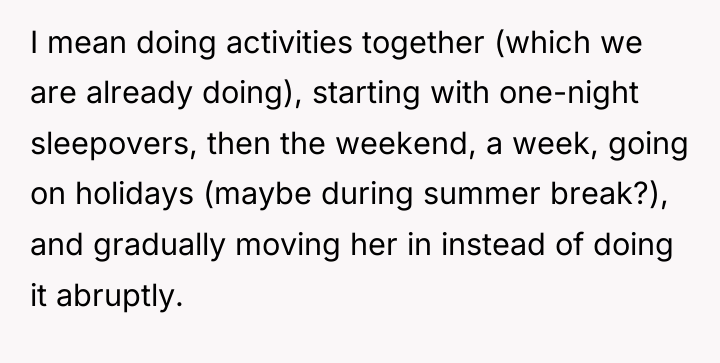 I mean doing activities together (which we are already doing),...