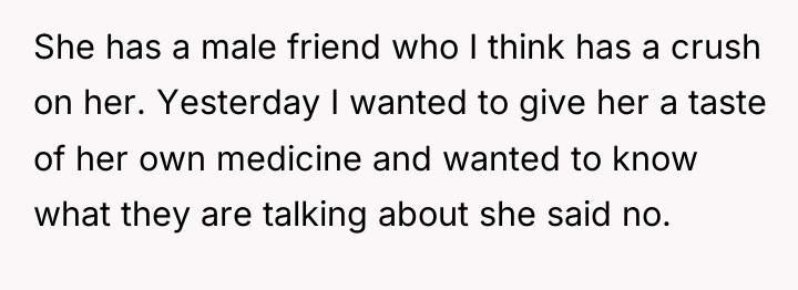She has a male friend who I think has a...