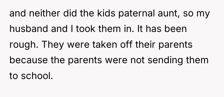 and neither did the kids paternal aunt, so my husband...