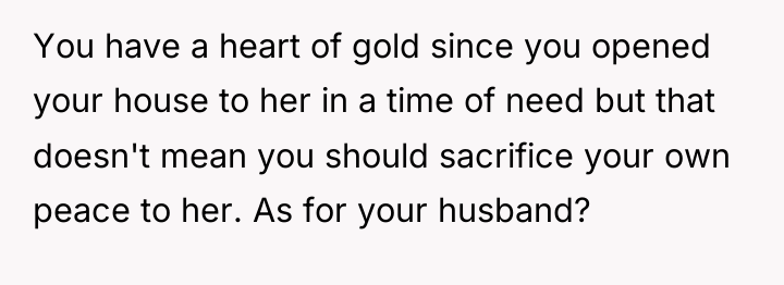 You have a heart of gold since you opened your...