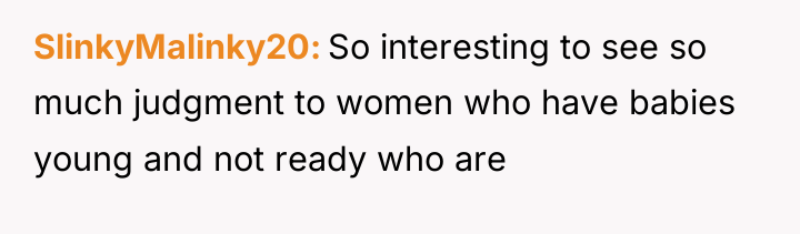 SlinkyMalinky20 So interesting to see so much judgment to women...