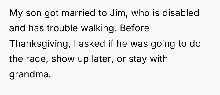 My son got married to Jim, who is disabled and...