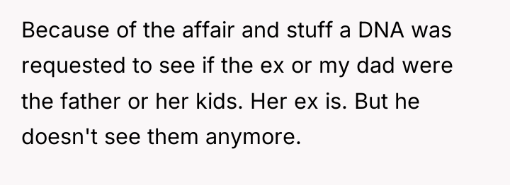 Because of the affair and stuff a DNA was requested...