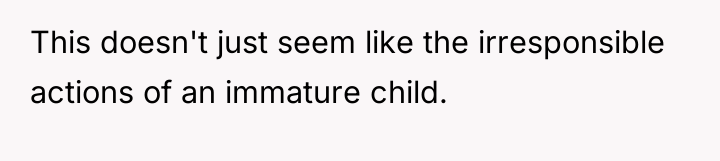 This doesn't just seem like the irresponsible actions of an...