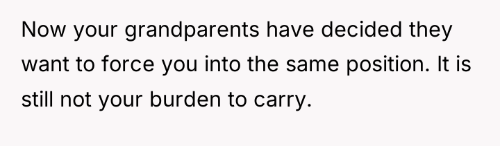 Now your grandparents have decided they want to force you...