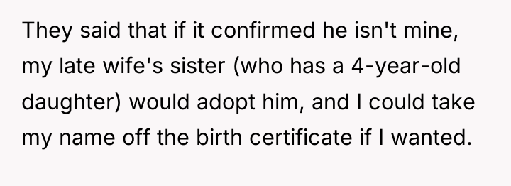 They said that if it confirmed he isn't mine, my...