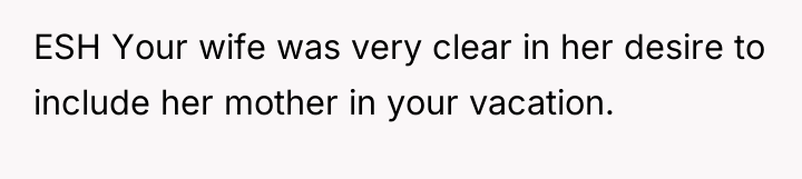 ESH Your wife was very clear in her desire to...