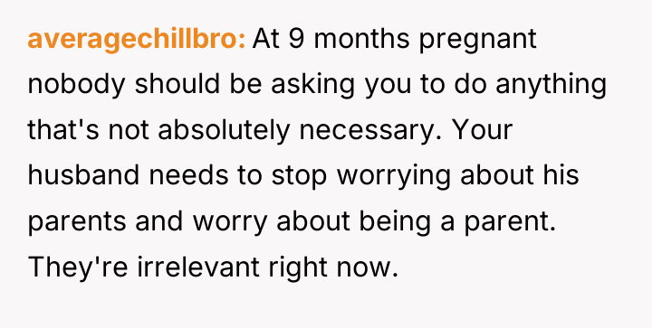 averagechillbro At 9 months pregnant nobody should be asking you...