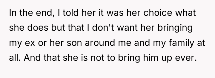 In the end, I told her it was her choice...