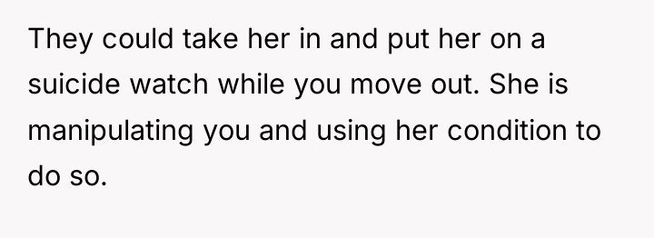 They could take her in and put her on a...