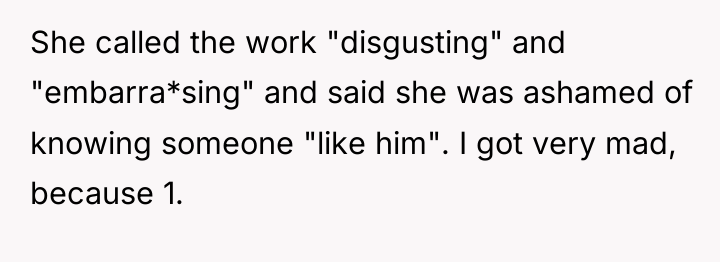 She called the work "disgusting" and "embarra*sing" and said she...