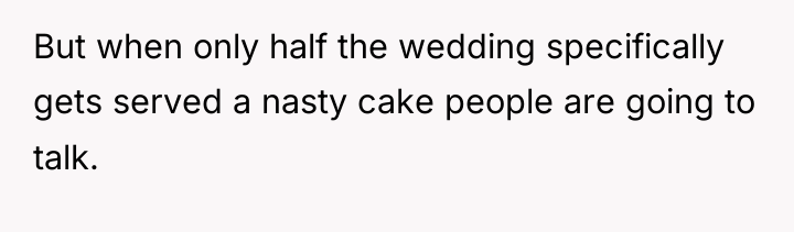 But when only half the wedding specifically gets served a...