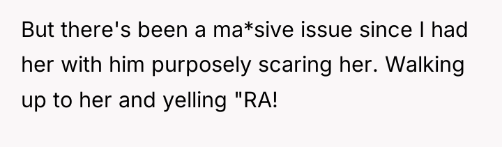 But there's been a ma*sive issue since I had her...