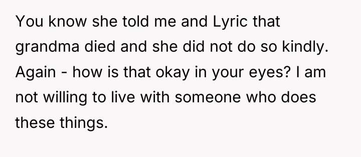 You know she told me and Lyric that grandma died...