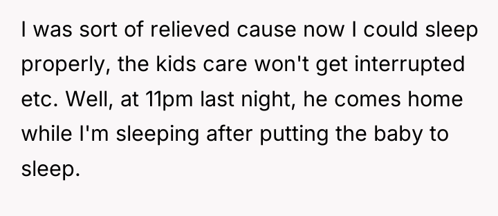 I was sort of relieved cause now I could sleep...