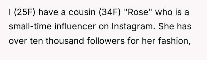 I (25F) have a cousin (34F) "Rose" who is a...