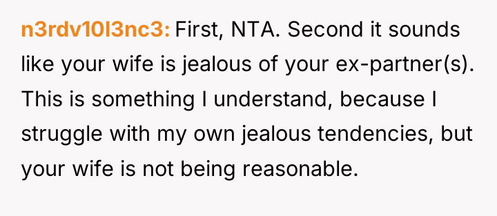 n3rdv10l3nc3 First, NTA. Second it sounds like your wife is...