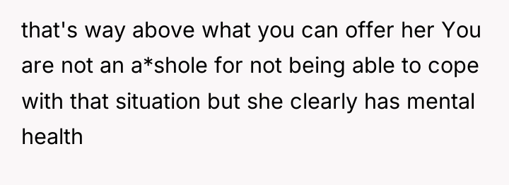 that's way above what you can offer her You are...