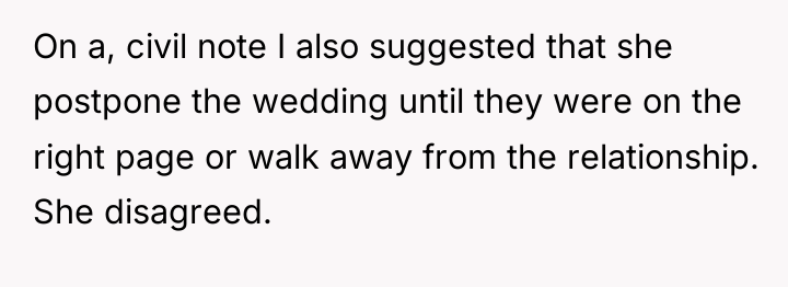On a, civil note I also suggested that she postpone...