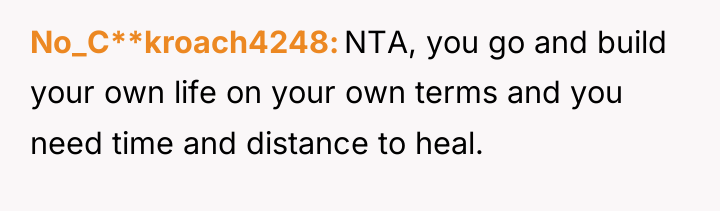 No_C**kroach4248 NTA, you go and build your own life on...