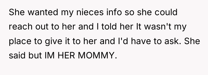 She wanted my nieces info so she could reach out...