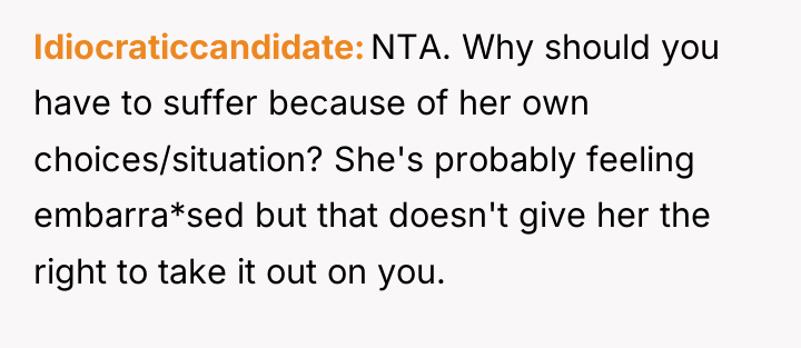 Idiocraticcandidate NTA. Why should you have to suffer because of...