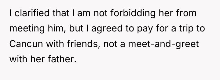 I clarified that I am not forbidding her from meeting...