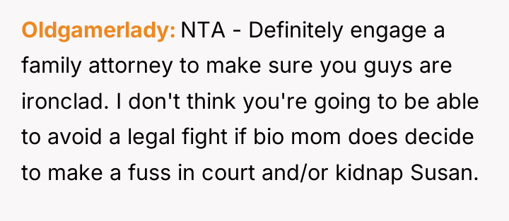 Oldgamerlady NTA - Definitely engage a family attorney to make...