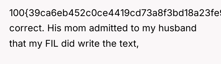 100{39ca6eb452c0ce4419cd73a8f3bd18a23fe95ab4febb092bc2ab1b542eeea82f} correct. His mom admitted to my husband that my...