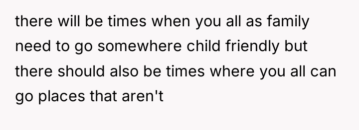 there will be times when you all as family need...