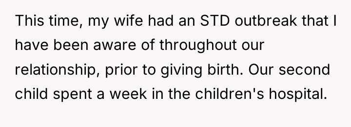 This time, my wife had an STD outbreak that I...