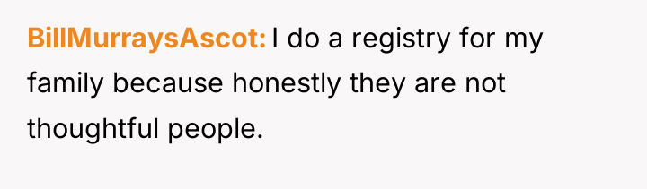 BillMurraysAscot I do a registry for my family because honestly...