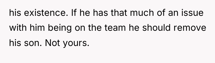 his existence. If he has that much of an issue...