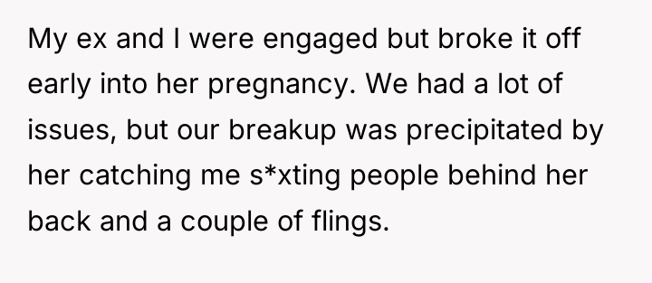 My ex and I were engaged but broke it off...