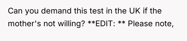 Can you demand this test in the UK if the...